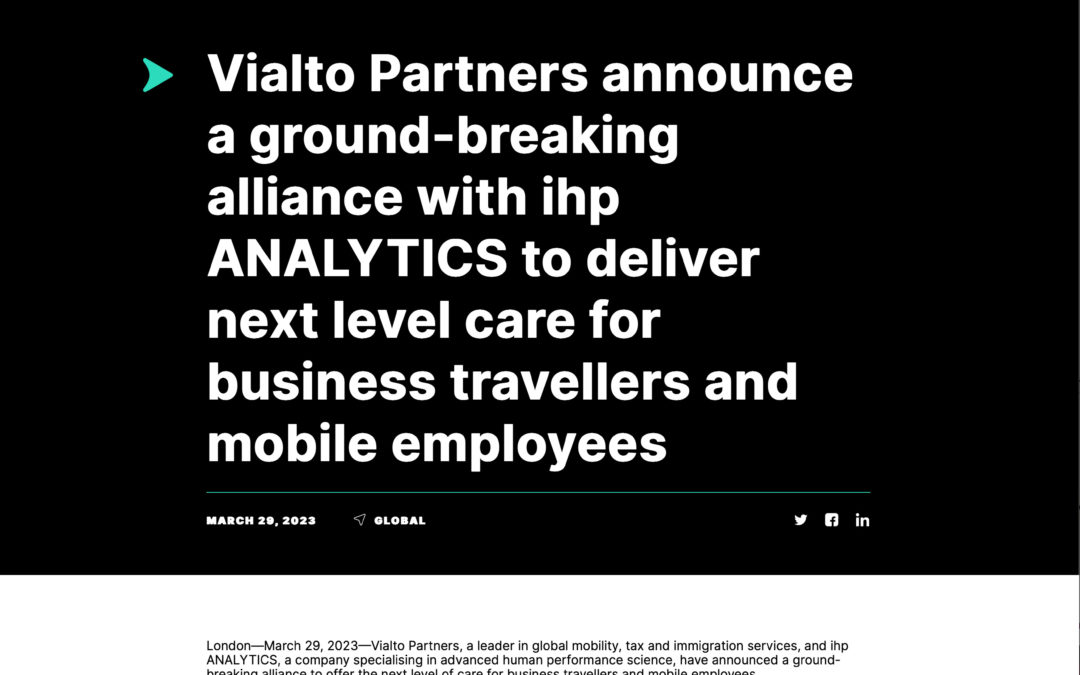 Vialto Partners are delighted to announce a ground-breaking partnership with ihp Analytics Ltd